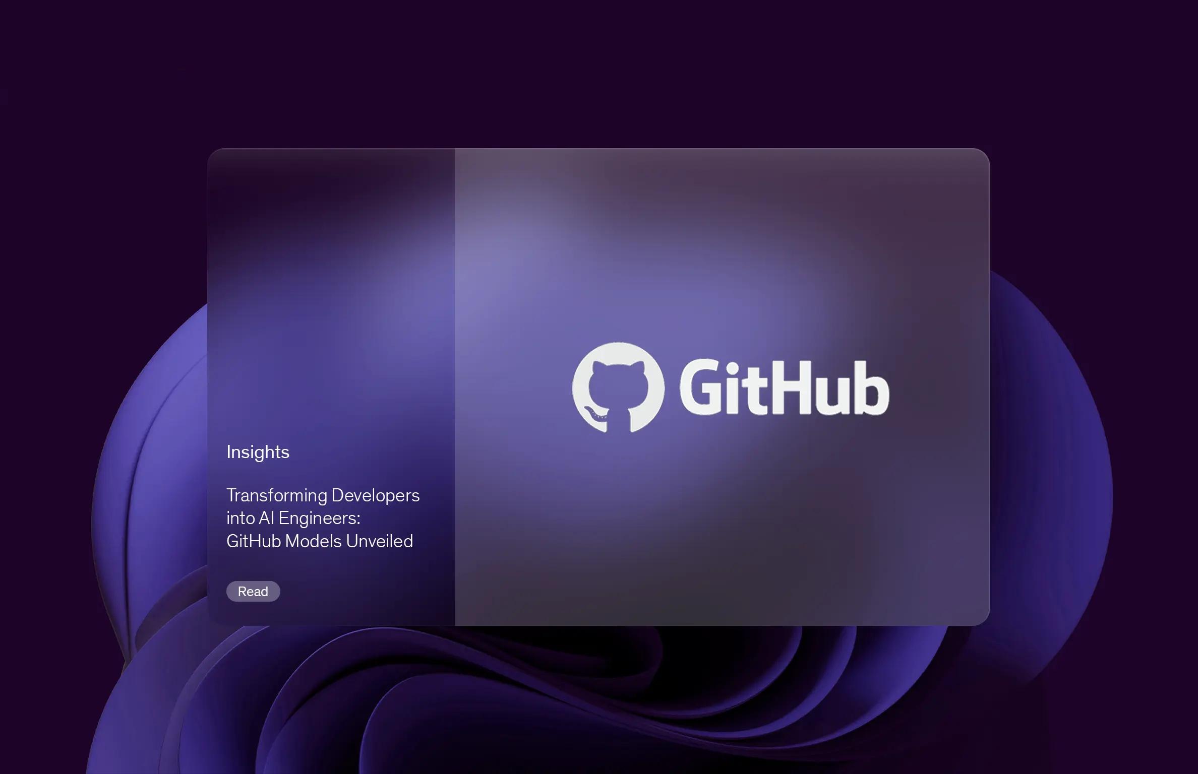 Transforming Developers into AI Engineers: GitHub Models Unveiled